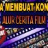 CARA MEMBUAT KONTEN ALUR CERITA FILM | APA SAJA YANG HARUS DISIAPKAN ...