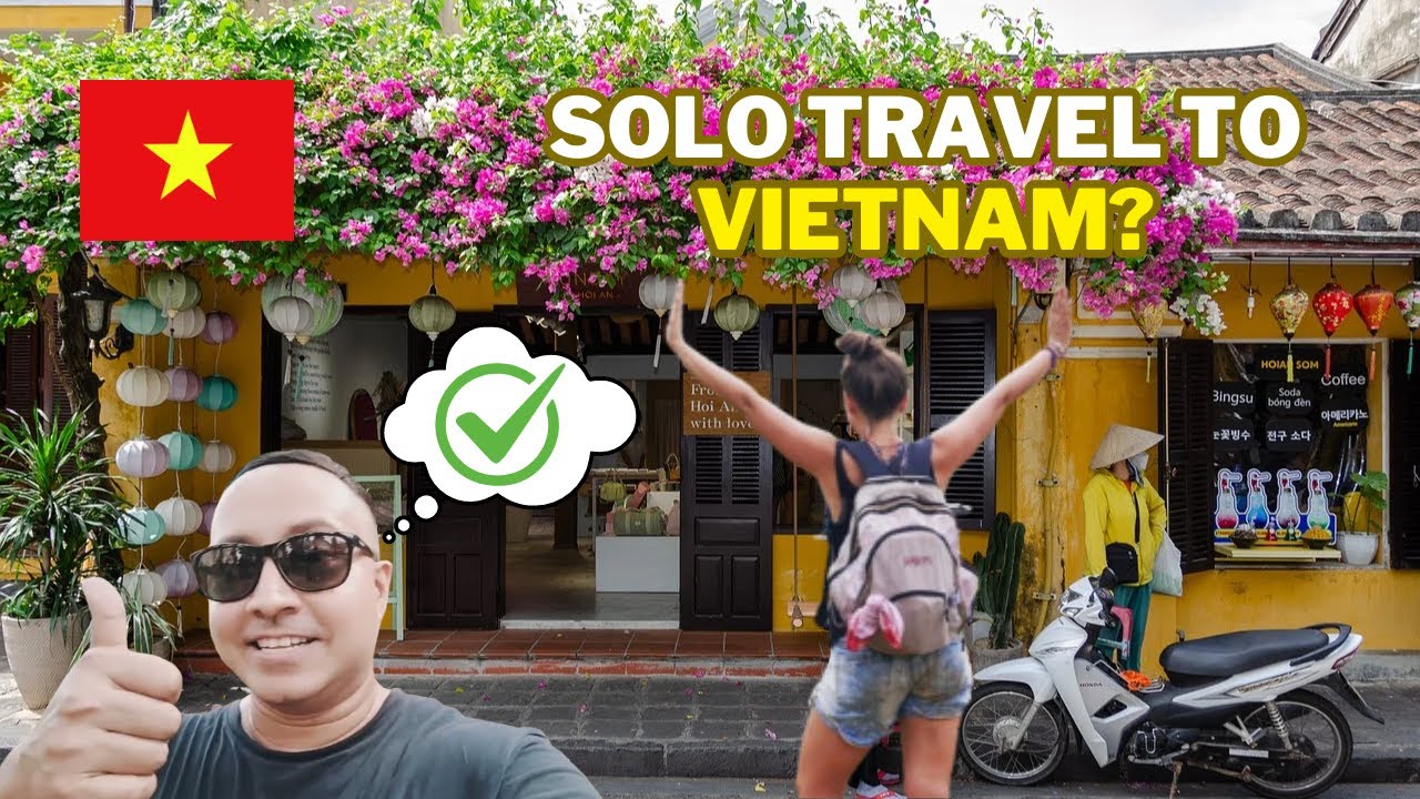 Vietnam solo travel: A COMPLETE guide for a perfect trip Berwisata ke Vietnam dengan gaya solo traveler hemat